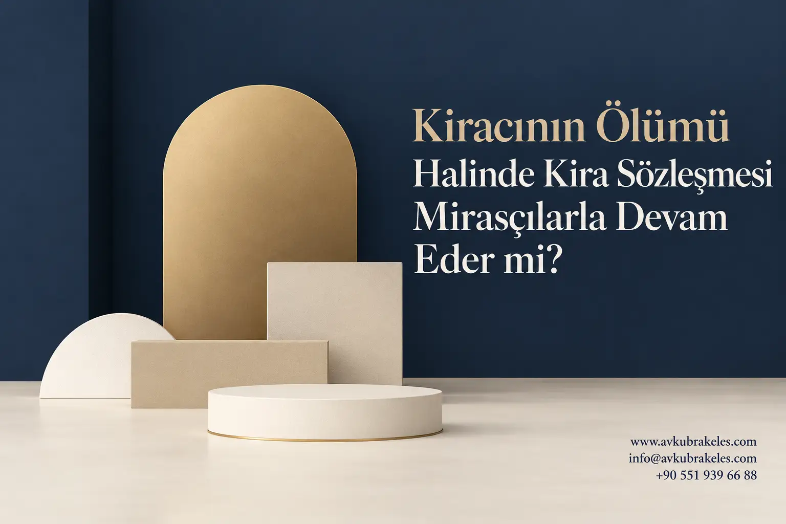 Kiracının Ölümü Halinde Kira Sözleşmesi