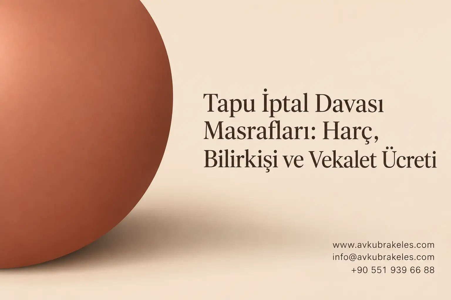Tapu İptal Davası Masrafları