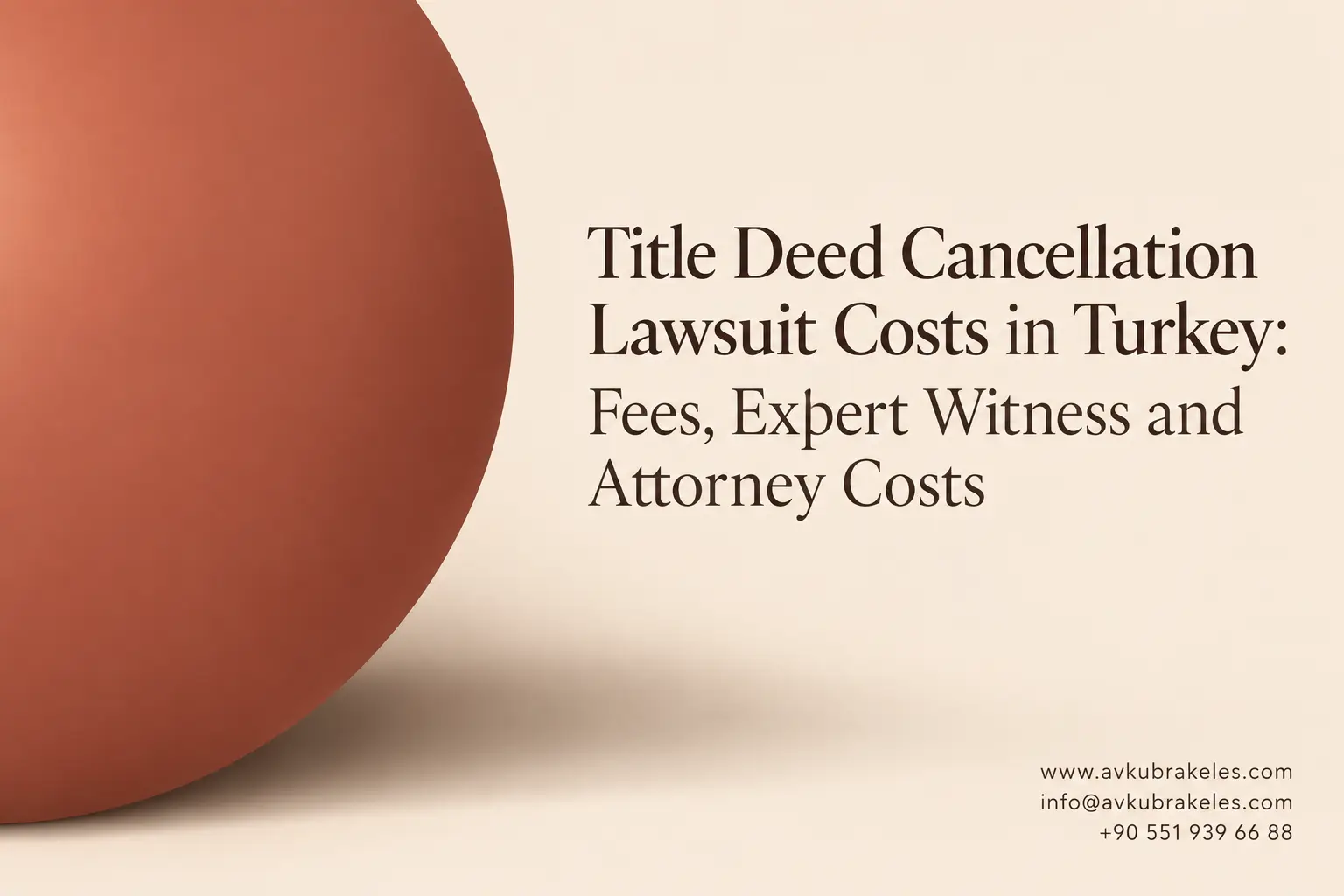 Title Deed Cancellation Lawsuit Costs Turkey