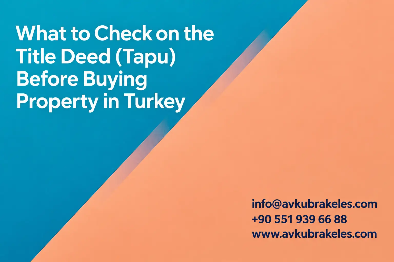 Title Deed Checklist Before Buying Property in Turkey